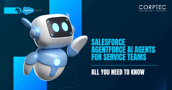 Salesforce Agentforce AI Agents for Service Teams—All You Need to Know!