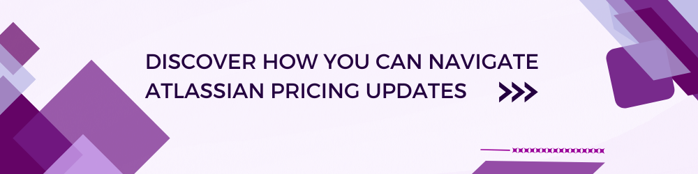 Talk to Corptec for Atlassian Cloud Pricing Updates